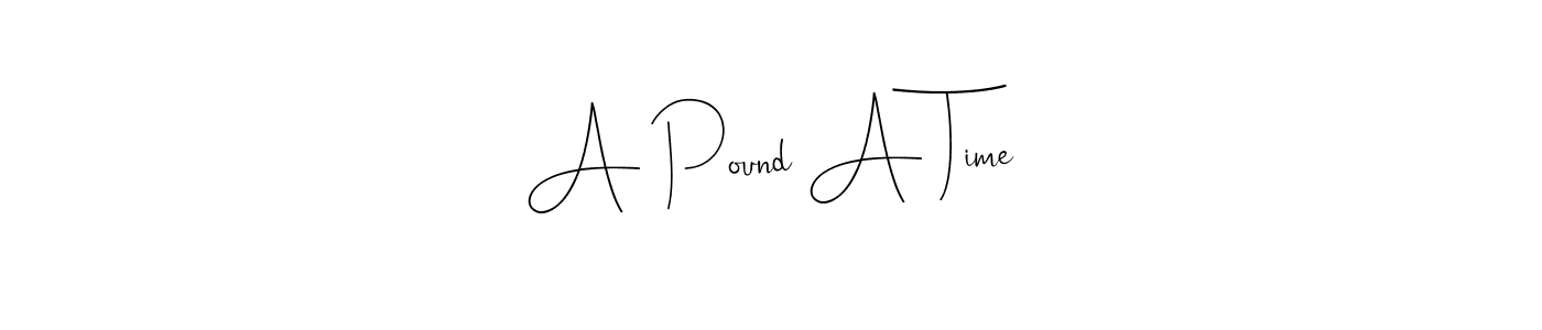 Make a beautiful signature design for name A Pound A Time. Use this online signature maker to create a handwritten signature for free. A Pound A Time signature style 4 images and pictures png