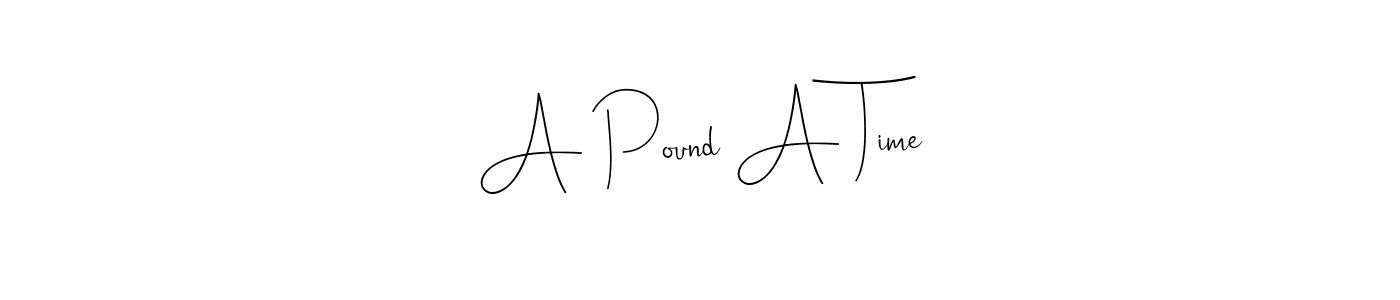 Make a beautiful signature design for name A Pound A Time. Use this online signature maker to create a handwritten signature for free. A Pound A Time signature style 4 images and pictures png