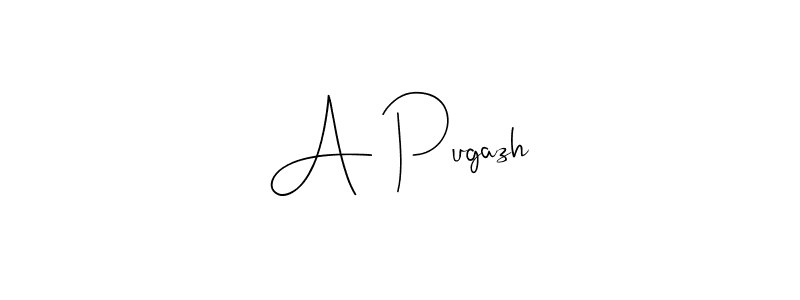 It looks lik you need a new signature style for name A Pugazh. Design unique handwritten (Andilay-7BmLP) signature with our free signature maker in just a few clicks. A Pugazh signature style 4 images and pictures png