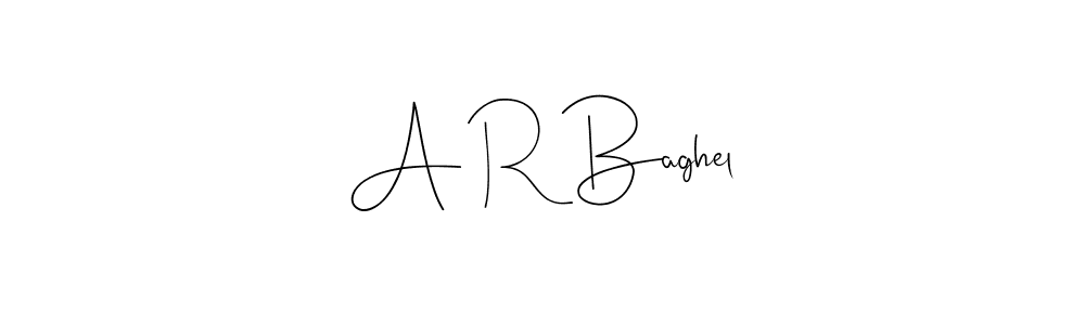 Make a beautiful signature design for name A R Baghel. With this signature (Andilay-7BmLP) style, you can create a handwritten signature for free. A R Baghel signature style 4 images and pictures png