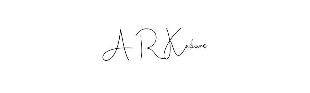 Make a beautiful signature design for name A R Kedare. With this signature (Andilay-7BmLP) style, you can create a handwritten signature for free. A R Kedare signature style 4 images and pictures png