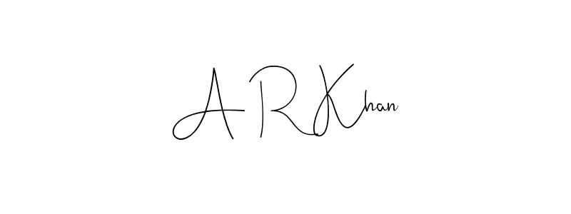 It looks lik you need a new signature style for name A R Khan. Design unique handwritten (Andilay-7BmLP) signature with our free signature maker in just a few clicks. A R Khan signature style 4 images and pictures png