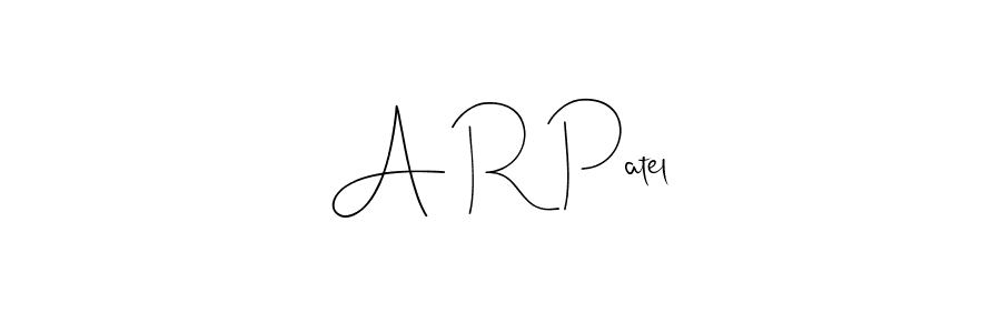 if you are searching for the best signature style for your name A R Patel. so please give up your signature search. here we have designed multiple signature styles  using Andilay-7BmLP. A R Patel signature style 4 images and pictures png