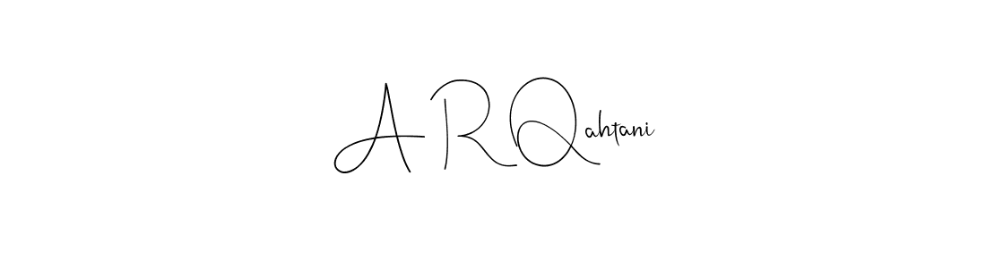 Create a beautiful signature design for name A R Qahtani. With this signature (Andilay-7BmLP) fonts, you can make a handwritten signature for free. A R Qahtani signature style 4 images and pictures png