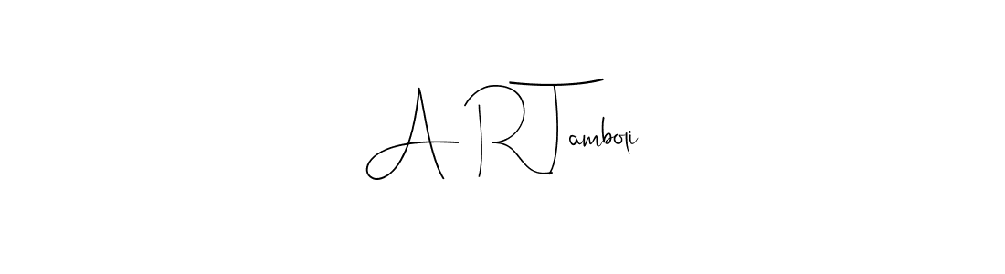 How to Draw A R Tamboli signature style? Andilay-7BmLP is a latest design signature styles for name A R Tamboli. A R Tamboli signature style 4 images and pictures png