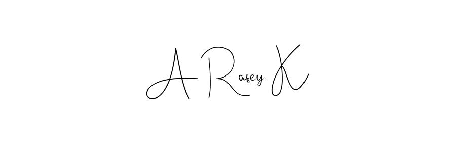 The best way (Andilay-7BmLP) to make a short signature is to pick only two or three words in your name. The name A Rafey K include a total of six letters. For converting this name. A Rafey K signature style 4 images and pictures png