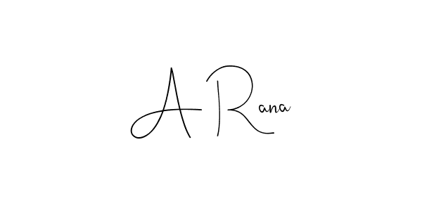 Also You can easily find your signature by using the search form. We will create A Rana name handwritten signature images for you free of cost using Andilay-7BmLP sign style. A Rana signature style 4 images and pictures png