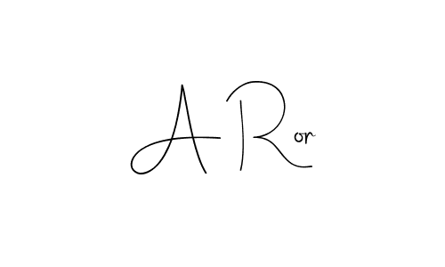 if you are searching for the best signature style for your name A Ror. so please give up your signature search. here we have designed multiple signature styles  using Andilay-7BmLP. A Ror signature style 4 images and pictures png