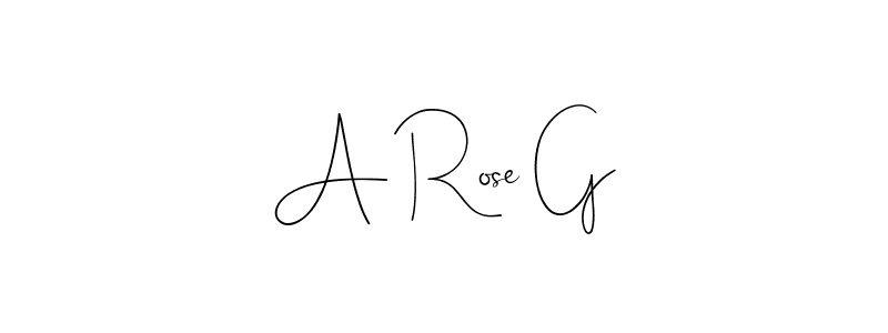 Create a beautiful signature design for name A Rose G. With this signature (Andilay-7BmLP) fonts, you can make a handwritten signature for free. A Rose G signature style 4 images and pictures png