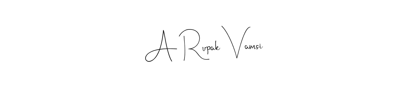 A Rupak Vamsi stylish signature style. Best Handwritten Sign (Andilay-7BmLP) for my name. Handwritten Signature Collection Ideas for my name A Rupak Vamsi. A Rupak Vamsi signature style 4 images and pictures png