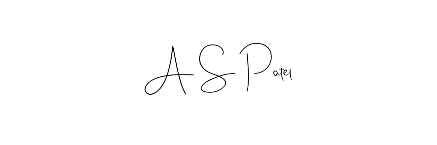 A S Patel stylish signature style. Best Handwritten Sign (Andilay-7BmLP) for my name. Handwritten Signature Collection Ideas for my name A S Patel. A S Patel signature style 4 images and pictures png