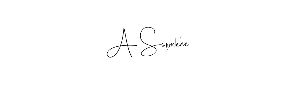 Also You can easily find your signature by using the search form. We will create A Salunkhe name handwritten signature images for you free of cost using Andilay-7BmLP sign style. A Salunkhe signature style 4 images and pictures png
