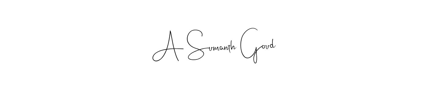 Make a beautiful signature design for name A Sumanth Goud. With this signature (Andilay-7BmLP) style, you can create a handwritten signature for free. A Sumanth Goud signature style 4 images and pictures png