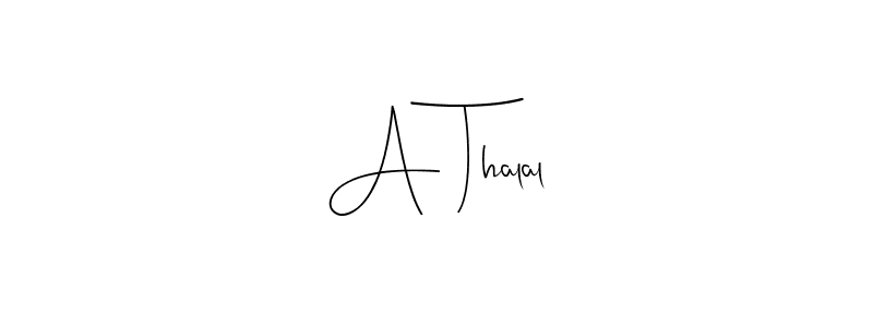 See photos of A Thalal official signature by Spectra . Check more albums & portfolios. Read reviews & check more about Andilay-7BmLP font. A Thalal signature style 4 images and pictures png