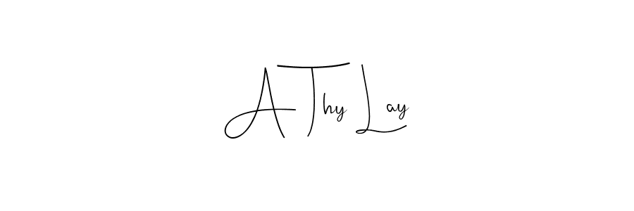 The best way (Andilay-7BmLP) to make a short signature is to pick only two or three words in your name. The name A Thy Lay include a total of six letters. For converting this name. A Thy Lay signature style 4 images and pictures png