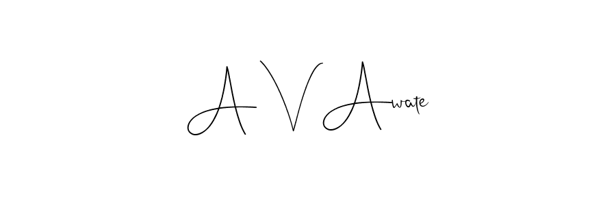 Make a beautiful signature design for name A V Awate. Use this online signature maker to create a handwritten signature for free. A V Awate signature style 4 images and pictures png