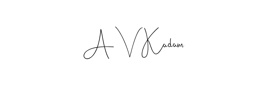 See photos of A V Kadam official signature by Spectra . Check more albums & portfolios. Read reviews & check more about Andilay-7BmLP font. A V Kadam signature style 4 images and pictures png