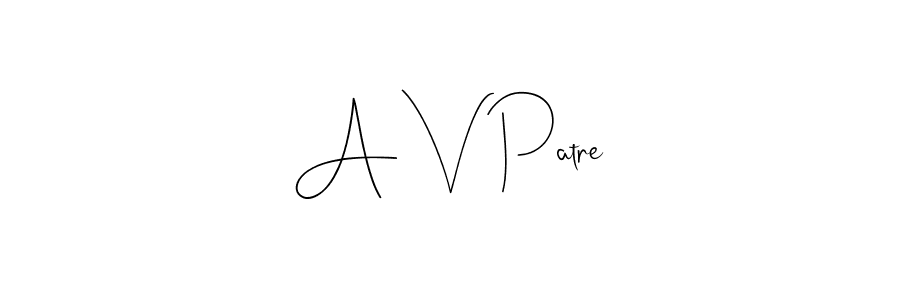 Make a beautiful signature design for name A V Patre. With this signature (Andilay-7BmLP) style, you can create a handwritten signature for free. A V Patre signature style 4 images and pictures png