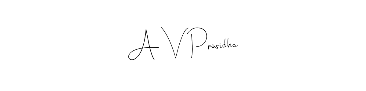 It looks lik you need a new signature style for name A V Prasidha. Design unique handwritten (Andilay-7BmLP) signature with our free signature maker in just a few clicks. A V Prasidha signature style 4 images and pictures png