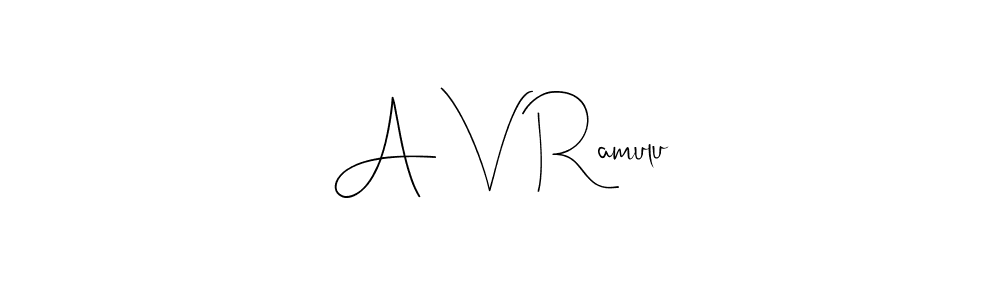 Make a short A V Ramulu signature style. Manage your documents anywhere anytime using Andilay-7BmLP. Create and add eSignatures, submit forms, share and send files easily. A V Ramulu signature style 4 images and pictures png