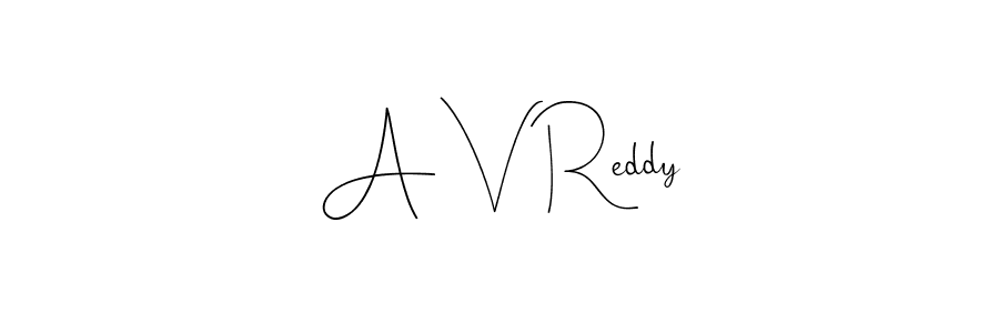 Once you've used our free online signature maker to create your best signature Andilay-7BmLP style, it's time to enjoy all of the benefits that A V Reddy name signing documents. A V Reddy signature style 4 images and pictures png