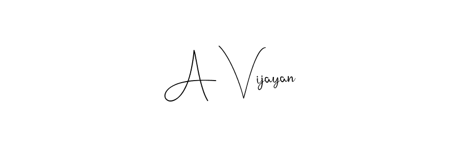 A Vijayan stylish signature style. Best Handwritten Sign (Andilay-7BmLP) for my name. Handwritten Signature Collection Ideas for my name A Vijayan. A Vijayan signature style 4 images and pictures png