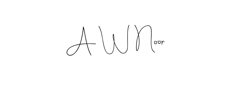 if you are searching for the best signature style for your name A W Noor. so please give up your signature search. here we have designed multiple signature styles  using Andilay-7BmLP. A W Noor signature style 4 images and pictures png