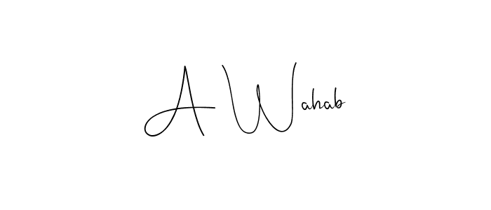 Also we have A Wahab name is the best signature style. Create professional handwritten signature collection using Andilay-7BmLP autograph style. A Wahab signature style 4 images and pictures png