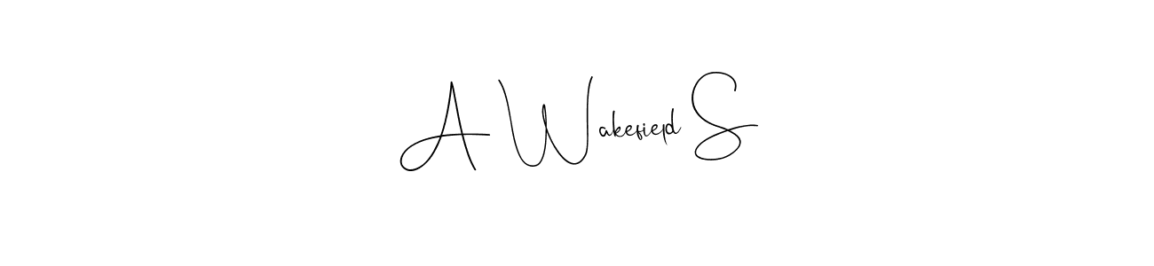 Design your own signature with our free online signature maker. With this signature software, you can create a handwritten (Andilay-7BmLP) signature for name A Wakefield S. A Wakefield S signature style 4 images and pictures png