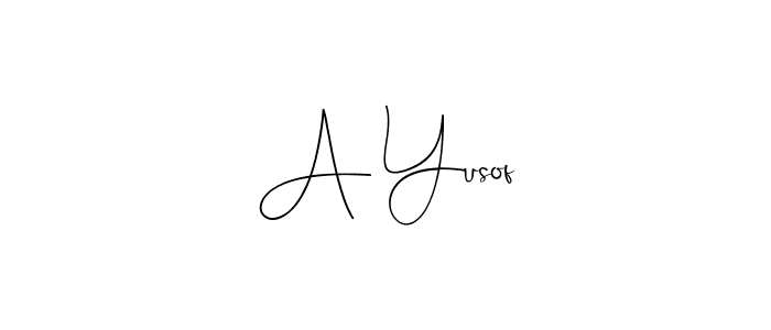 Create a beautiful signature design for name A Yusof. With this signature (Andilay-7BmLP) fonts, you can make a handwritten signature for free. A Yusof signature style 4 images and pictures png