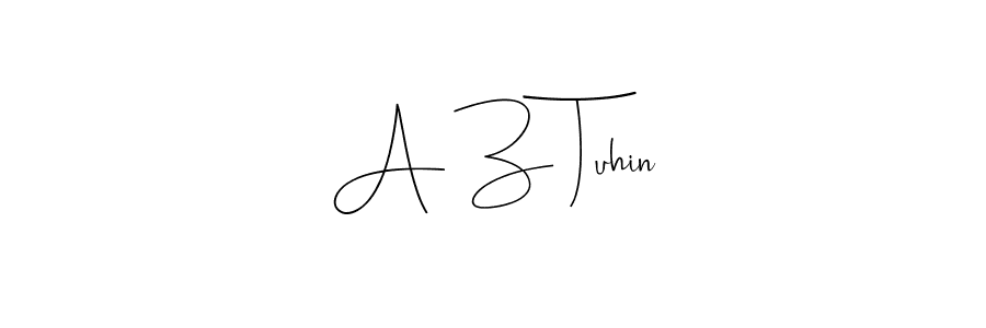 Similarly Andilay-7BmLP is the best handwritten signature design. Signature creator online .You can use it as an online autograph creator for name A Z Tuhin. A Z Tuhin signature style 4 images and pictures png