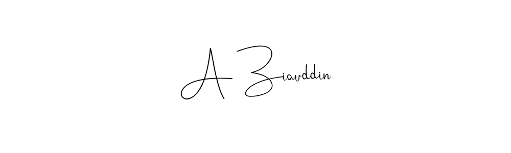 How to make A Ziauddin signature? Andilay-7BmLP is a professional autograph style. Create handwritten signature for A Ziauddin name. A Ziauddin signature style 4 images and pictures png