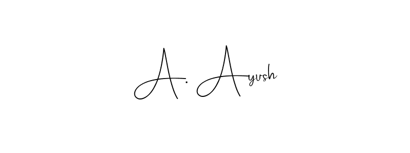 Use a signature maker to create a handwritten signature online. With this signature software, you can design (Andilay-7BmLP) your own signature for name A. Ayush. A. Ayush signature style 4 images and pictures png