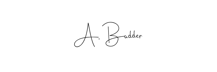 if you are searching for the best signature style for your name A. Badder. so please give up your signature search. here we have designed multiple signature styles  using Andilay-7BmLP. A. Badder signature style 4 images and pictures png