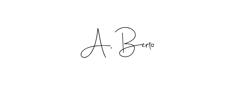 Once you've used our free online signature maker to create your best signature Andilay-7BmLP style, it's time to enjoy all of the benefits that A. Berto name signing documents. A. Berto signature style 4 images and pictures png