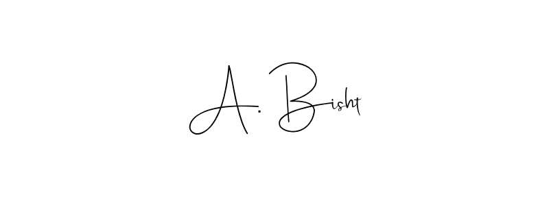 Design your own signature with our free online signature maker. With this signature software, you can create a handwritten (Andilay-7BmLP) signature for name A. Bisht. A. Bisht signature style 4 images and pictures png