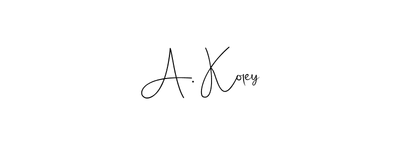 Andilay-7BmLP is a professional signature style that is perfect for those who want to add a touch of class to their signature. It is also a great choice for those who want to make their signature more unique. Get A. Koley name to fancy signature for free. A. Koley signature style 4 images and pictures png