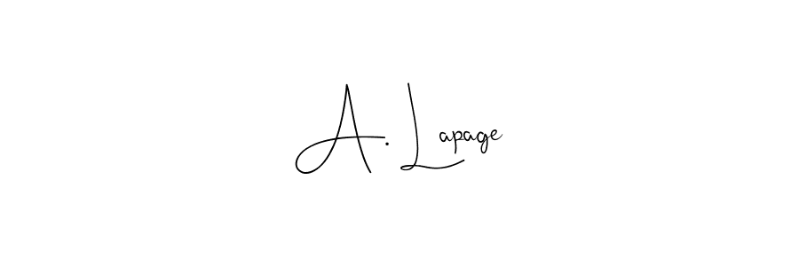Make a beautiful signature design for name A. Lapage. With this signature (Andilay-7BmLP) style, you can create a handwritten signature for free. A. Lapage signature style 4 images and pictures png