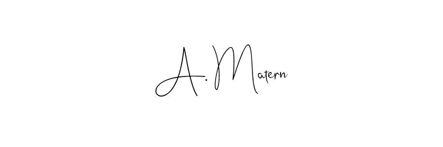 Check out images of Autograph of A. Matern name. Actor A. Matern Signature Style. Andilay-7BmLP is a professional sign style online. A. Matern signature style 4 images and pictures png