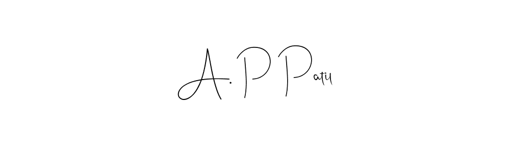 You should practise on your own different ways (Andilay-7BmLP) to write your name (A. P Patil) in signature. don't let someone else do it for you. A. P Patil signature style 4 images and pictures png