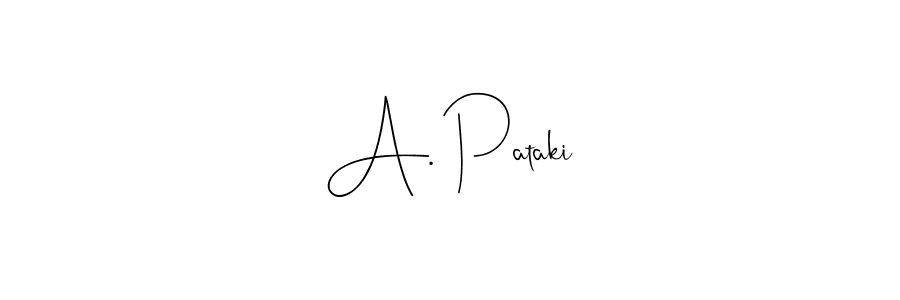 Also we have A. Pataki name is the best signature style. Create professional handwritten signature collection using Andilay-7BmLP autograph style. A. Pataki signature style 4 images and pictures png