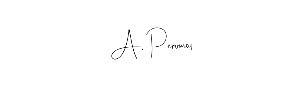 Also we have A. Perumal name is the best signature style. Create professional handwritten signature collection using Andilay-7BmLP autograph style. A. Perumal signature style 4 images and pictures png
