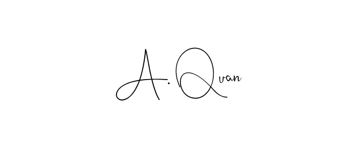 Check out images of Autograph of A. Quan name. Actor A. Quan Signature Style. Andilay-7BmLP is a professional sign style online. A. Quan signature style 4 images and pictures png
