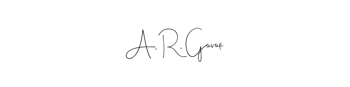 How to make A. R. Gavali name signature. Use Andilay-7BmLP style for creating short signs online. This is the latest handwritten sign. A. R. Gavali signature style 4 images and pictures png