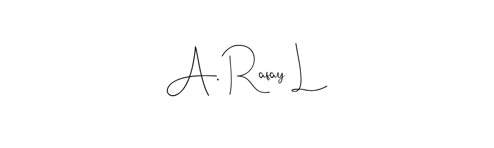 Here are the top 10 professional signature styles for the name A. Rafay L. These are the best autograph styles you can use for your name. A. Rafay L signature style 4 images and pictures png