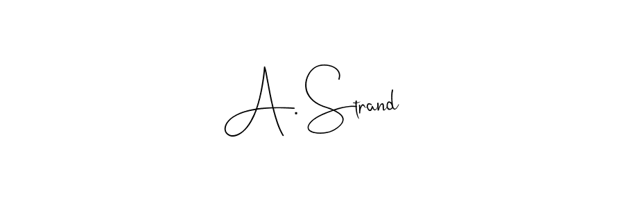 It looks lik you need a new signature style for name A. Strand. Design unique handwritten (Andilay-7BmLP) signature with our free signature maker in just a few clicks. A. Strand signature style 4 images and pictures png