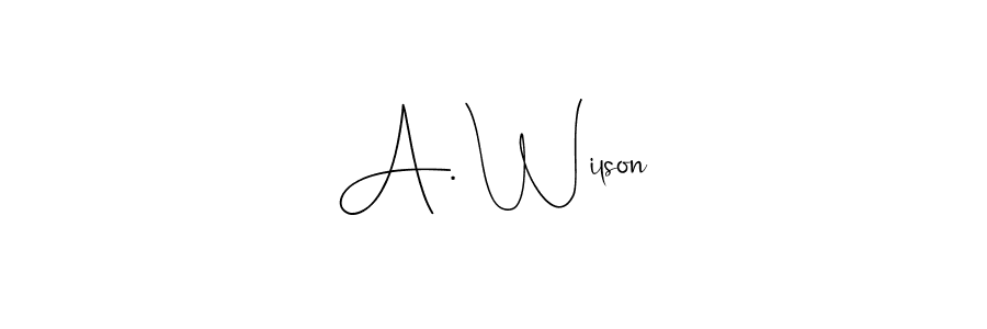 Once you've used our free online signature maker to create your best signature Andilay-7BmLP style, it's time to enjoy all of the benefits that A. Wilson name signing documents. A. Wilson signature style 4 images and pictures png