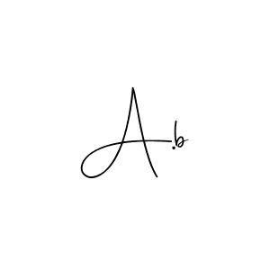 Make a beautiful signature design for name A.b. With this signature (Andilay-7BmLP) style, you can create a handwritten signature for free. A.b signature style 4 images and pictures png
