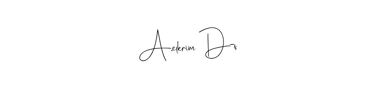 See photos of A.elkrim D-f official signature by Spectra . Check more albums & portfolios. Read reviews & check more about Andilay-7BmLP font. A.elkrim D-f signature style 4 images and pictures png