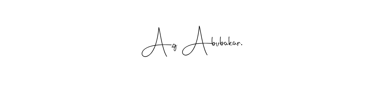 You can use this online signature creator to create a handwritten signature for the name A.g Abubakar.. This is the best online autograph maker. A.g Abubakar. signature style 4 images and pictures png